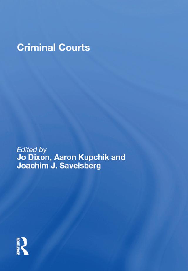 Criminal Courts by Aaron Kupchik