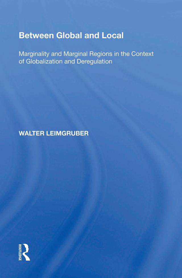 Between Global and Local by Walter Leimgruber