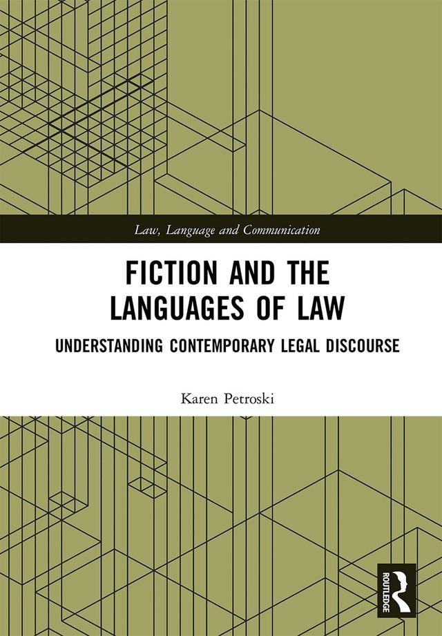 Fiction and the Languages of Law by Karen Petroski
