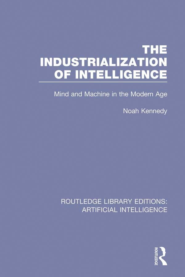 The Industrialization of Intelligence by Noah Kennedy