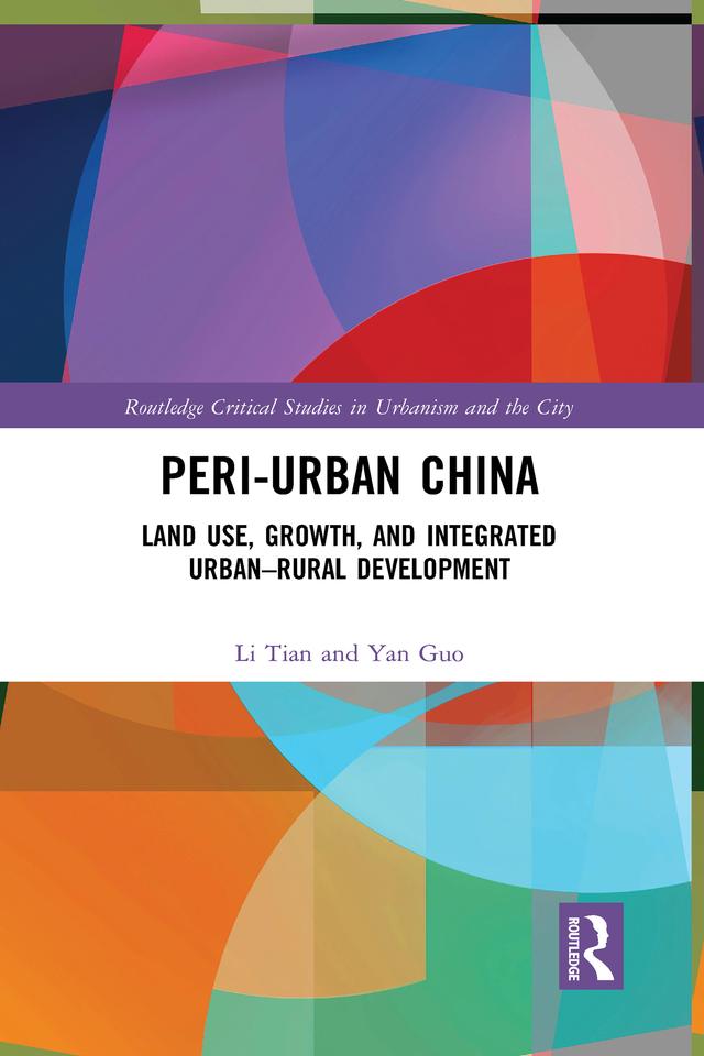 Peri-Urban China by Li Tian, Yan Guo