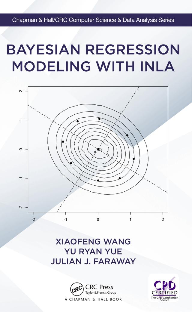 Bayesian Regression Modeling with INLA by Julian J. Faraway, Xiaofeng Wang, Yu Yue Ryan
