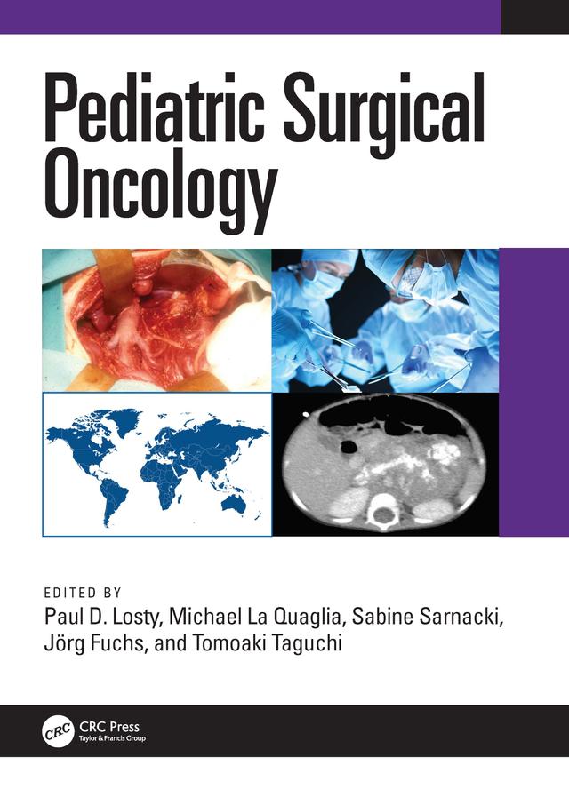 Pediatric Surgical Oncology by Jörg Fuchs, Michael La Quaglia, Paul D. Losty, Sabine Sarnacki, Tomoaki Taguchi