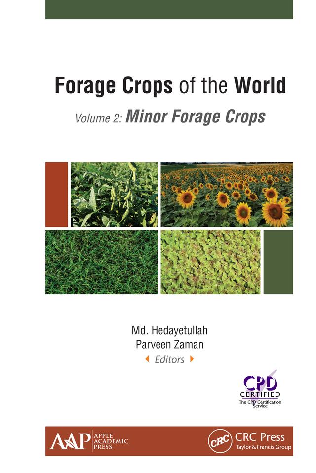 Forage Crops of the World, Volume II: Minor Forage Crops by Md. Hedayetullah, Parveen Zaman