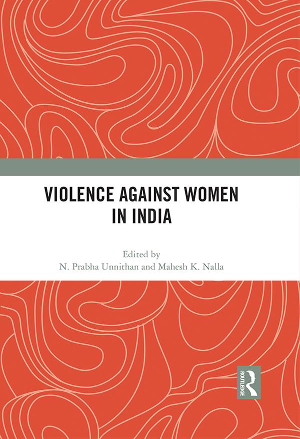 Violence against Women in India by Mahesh K. Nalla, N. Prabha Unnithan