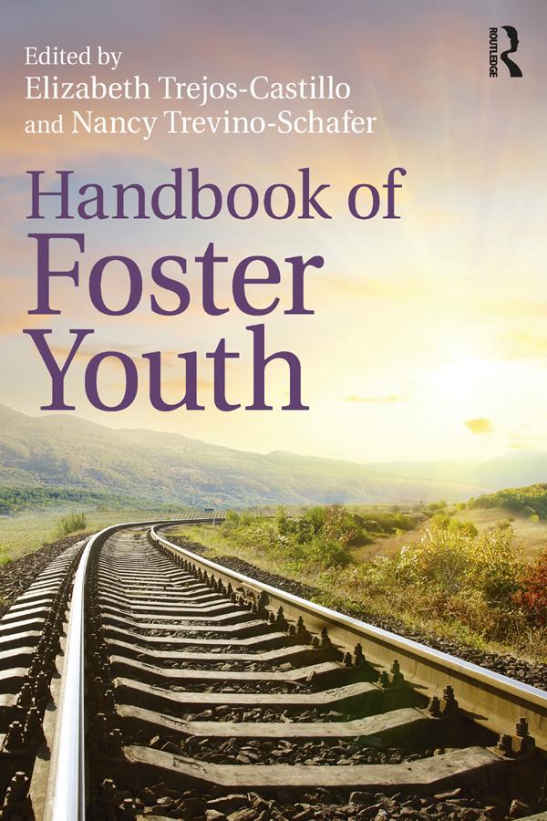 Handbook of Foster Youth by Elizabeth Trejos-Castillo, Nancy Trevino-Schafer