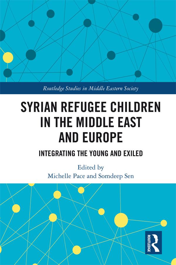 Syrian Refugee Children in the Middle East and Europe by Michelle Pace, Somdeep Sen