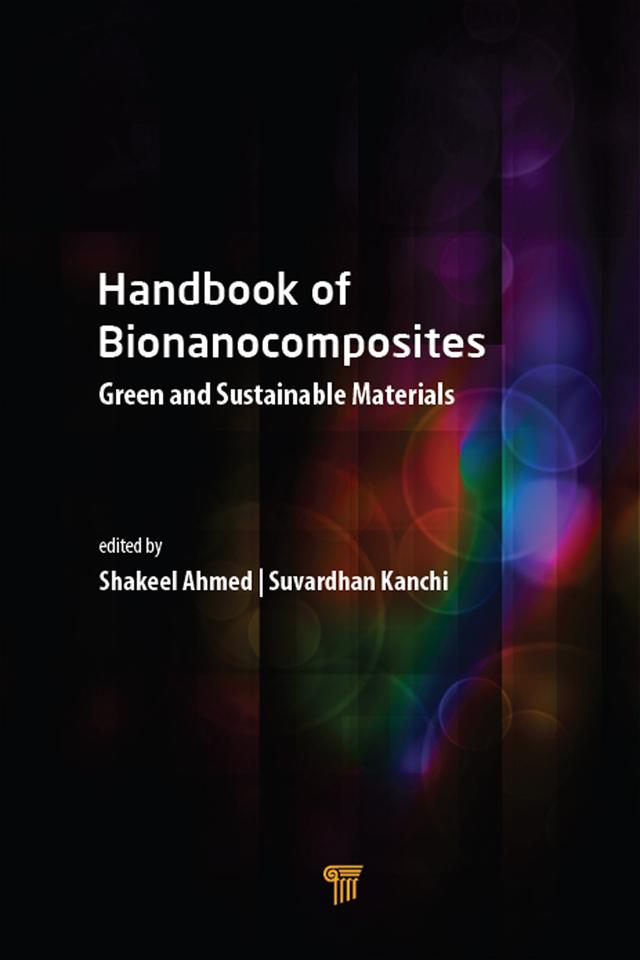 Handbook of Bionanocomposites by Shakeel Ahmed, Suvardhan Kanchi