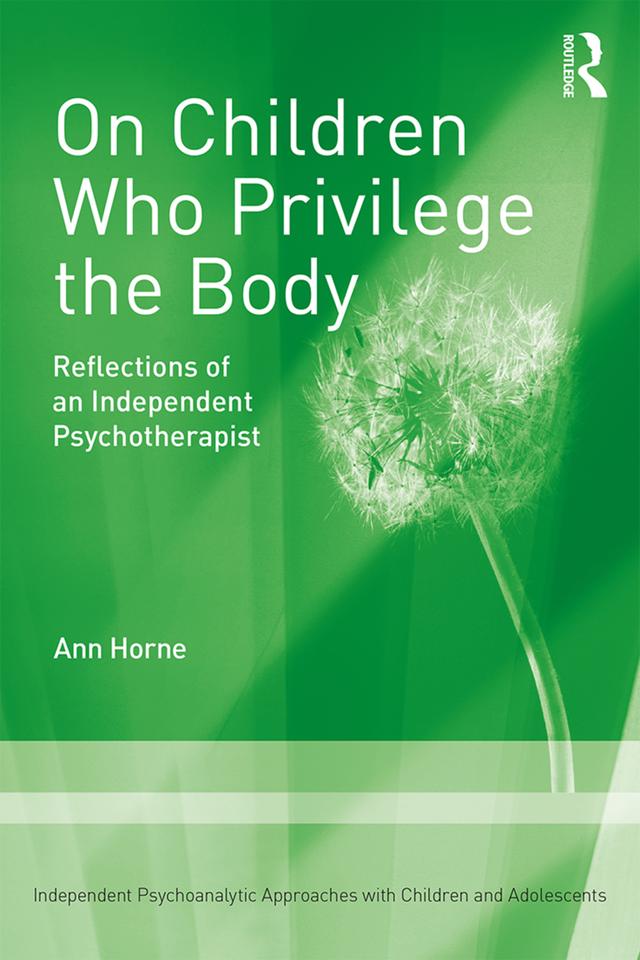 On Children Who Privilege the Body by Ann Horne