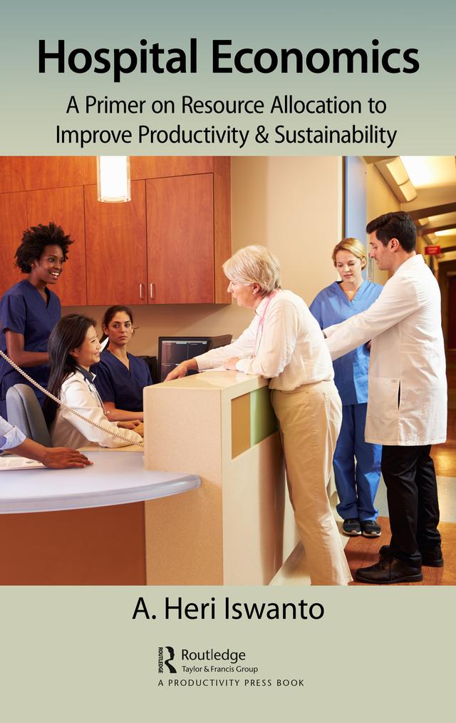 Hospital Economics by A. Heri Iswanto