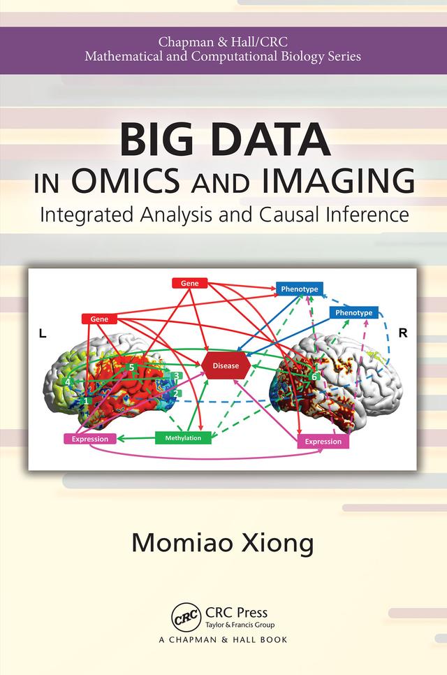Big Data in Omics and Imaging by Momiao Xiong