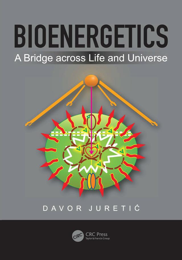 Bioenergetics by Davor Juretic