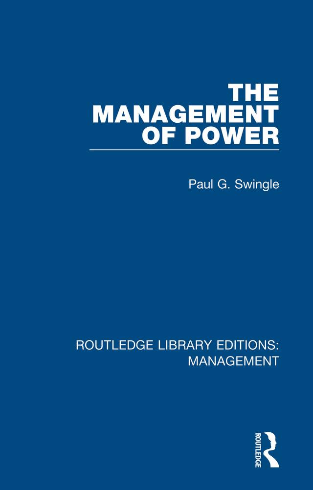 The Management of Power by Paul G. Swingle