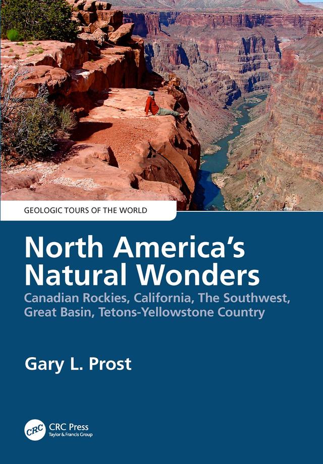 North America's Natural Wonders by Gary Prost