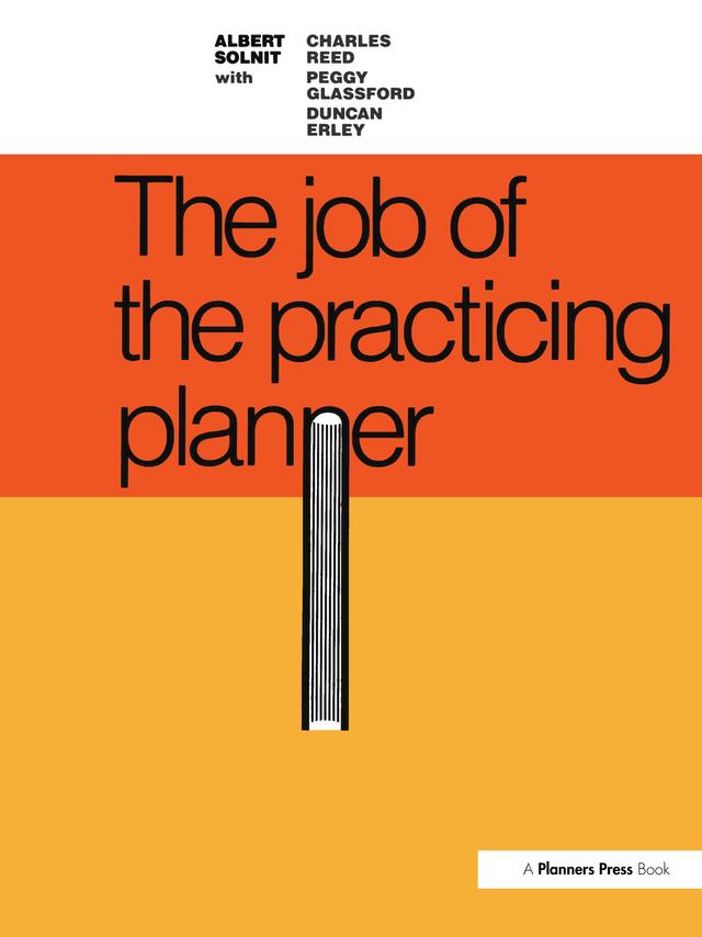 Job of the Practicing Planner by Albert Solnit