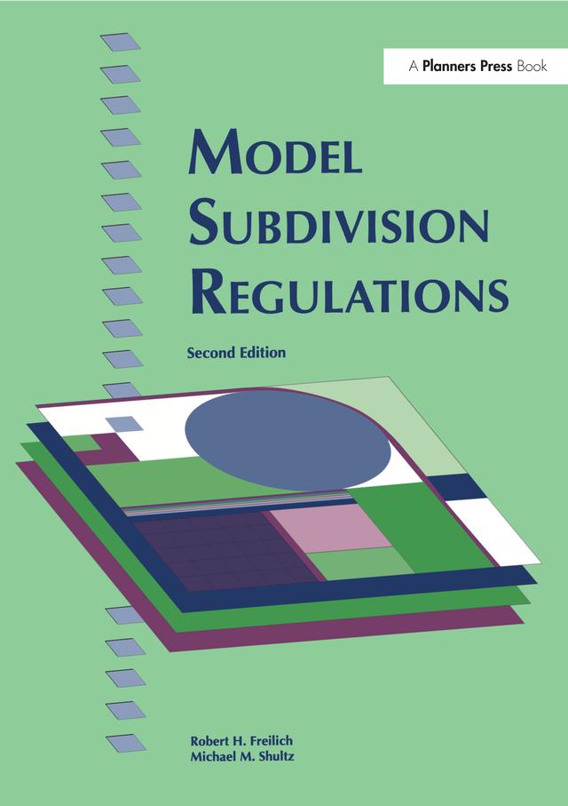 Model Subdivision Regulations by Robert H. Freilich