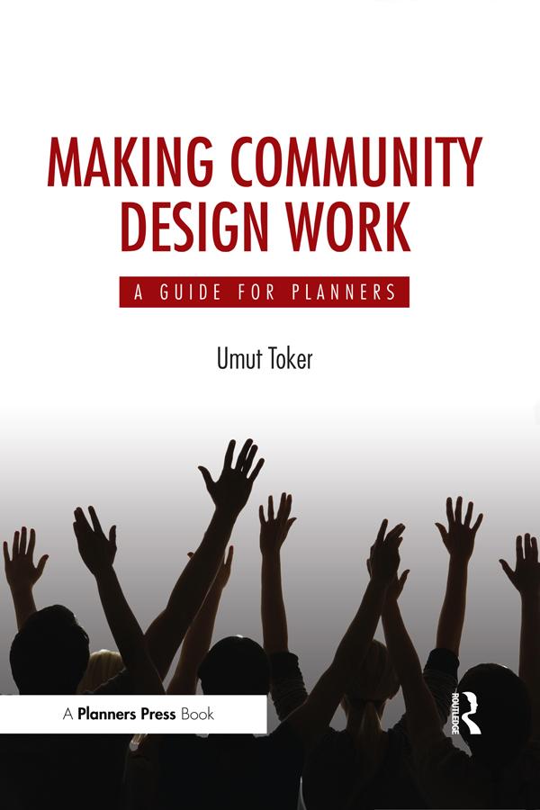 Making Community Design Work by Umut Toker