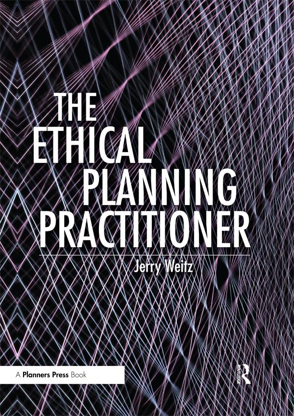 Ethical Planning Practitioner by Jerry Weitz