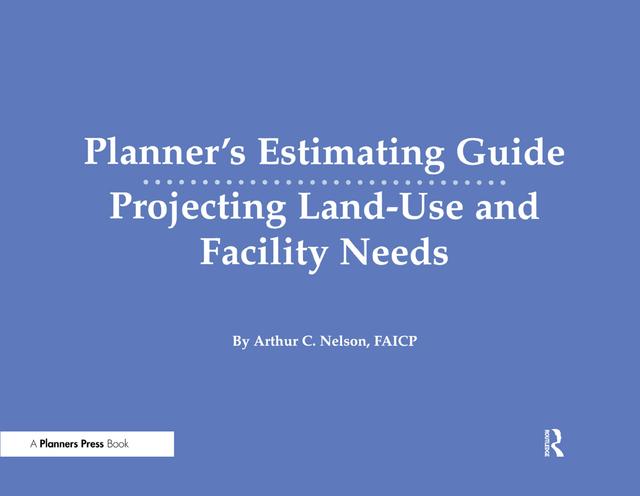 Planner's Estimating Guide by Arthur Nelson