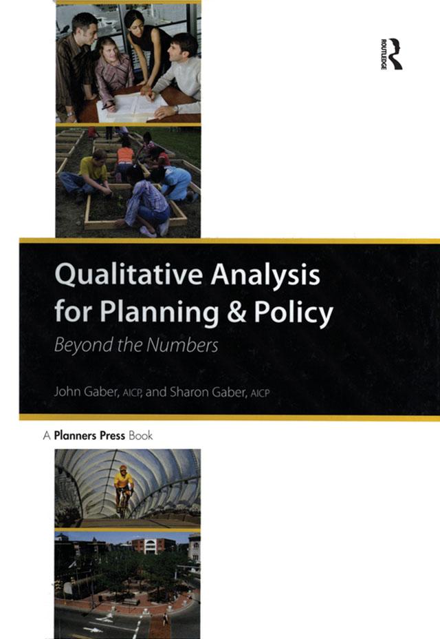Qualitative Analysis for Planning & Policy by John Gaber, Sharon Gaber