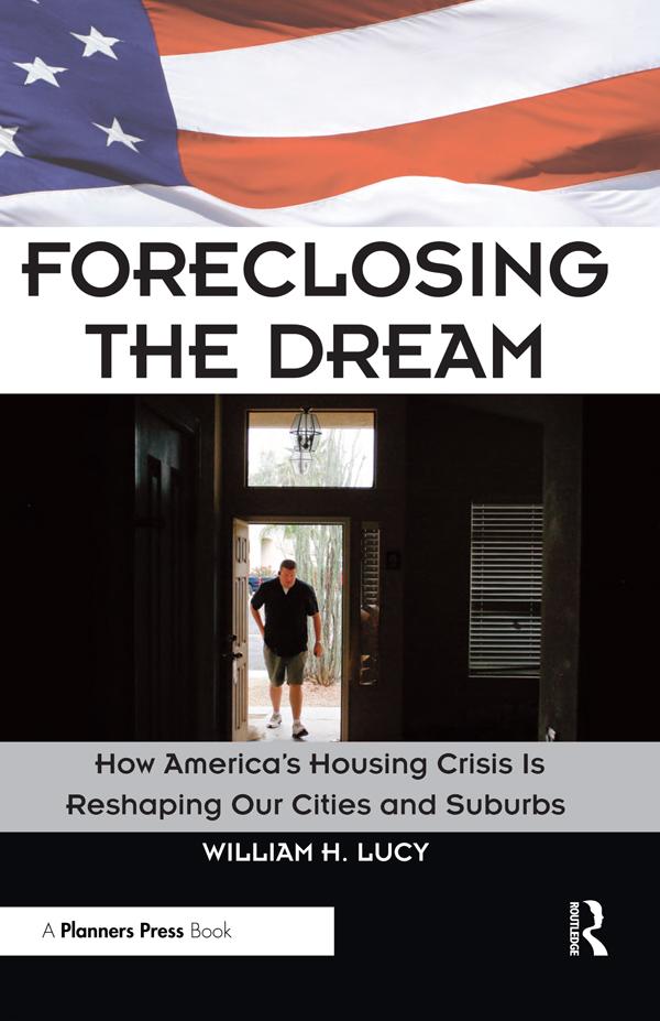 Foreclosing the Dream by William Lucy