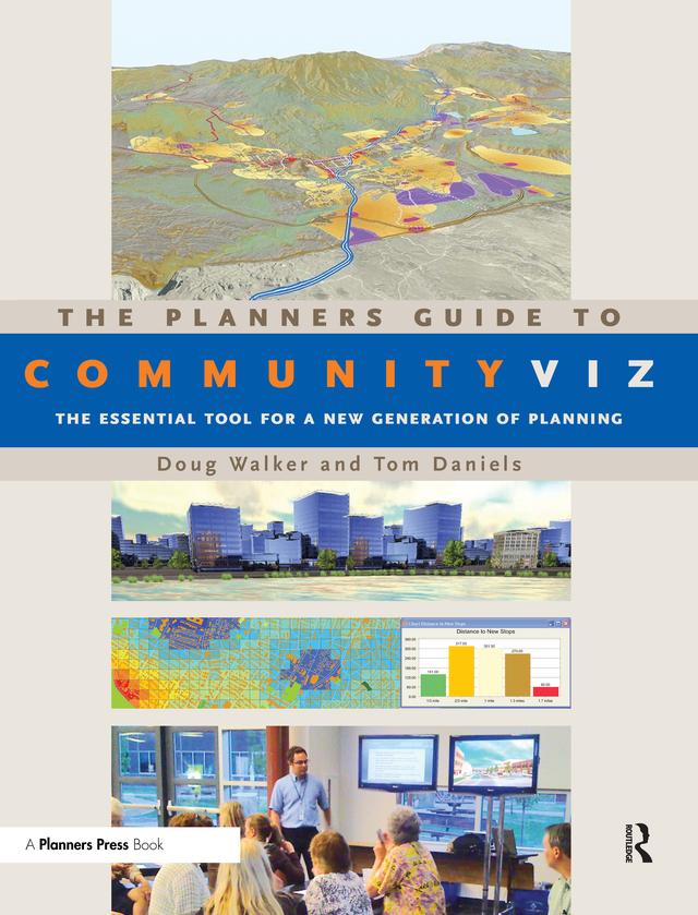 The Planners Guide to CommunityViz by Doug Walker