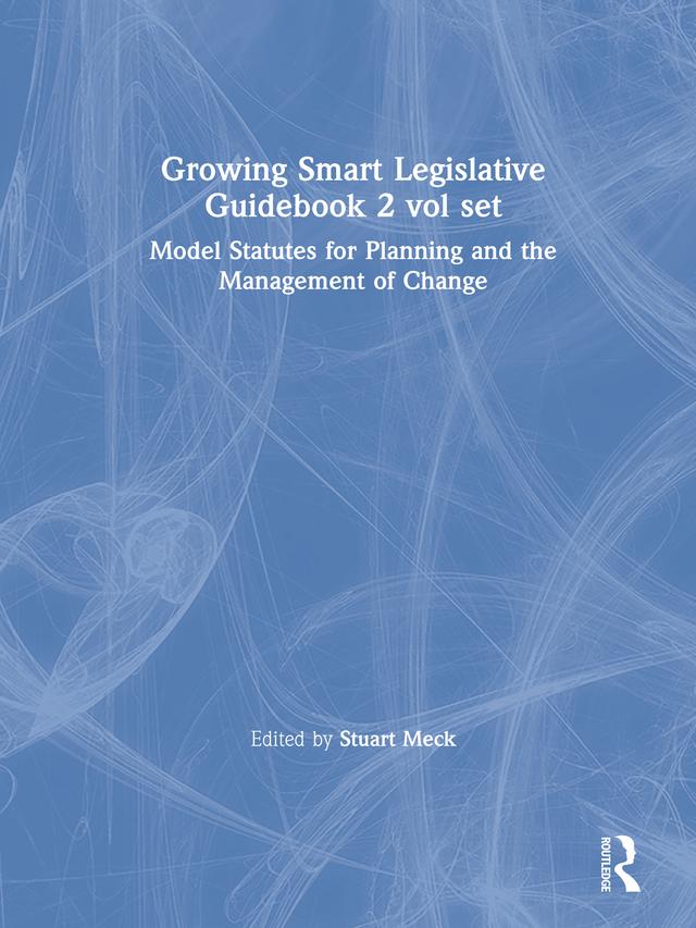 Growing Smart Legislative Guidebook by Stuart Meck
