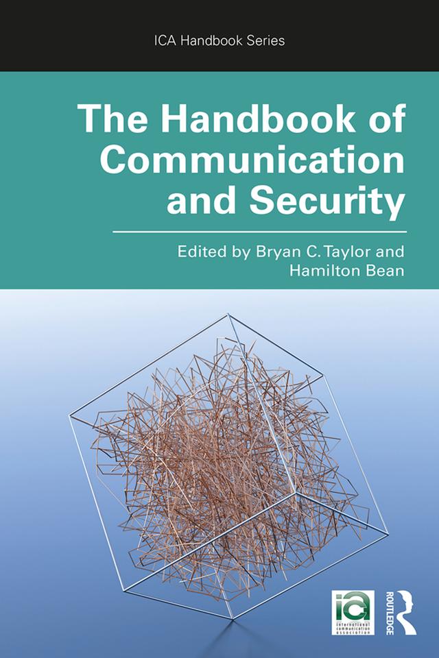 The Handbook of Communication and Security by Bryan C. Taylor, Hamilton Bean