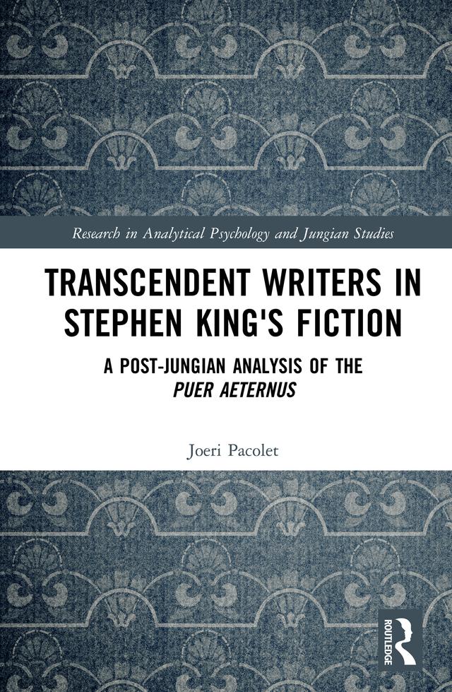 Transcendent Writers in Stephen King's Fiction by Joeri Pacolet