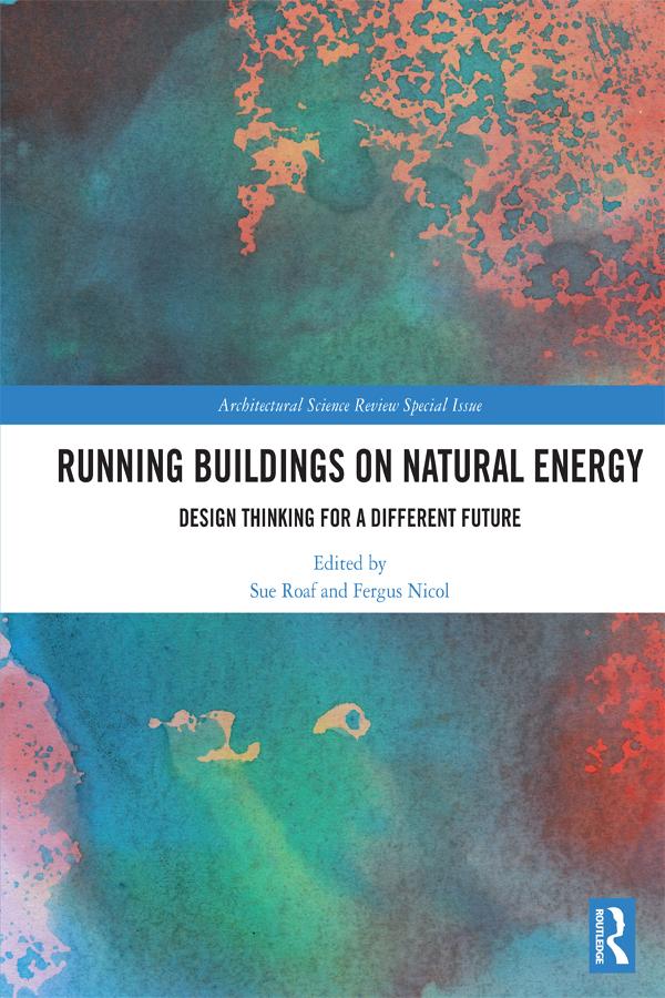 Running Buildings on Natural Energy by Fergus Nicol, Sue Roaf