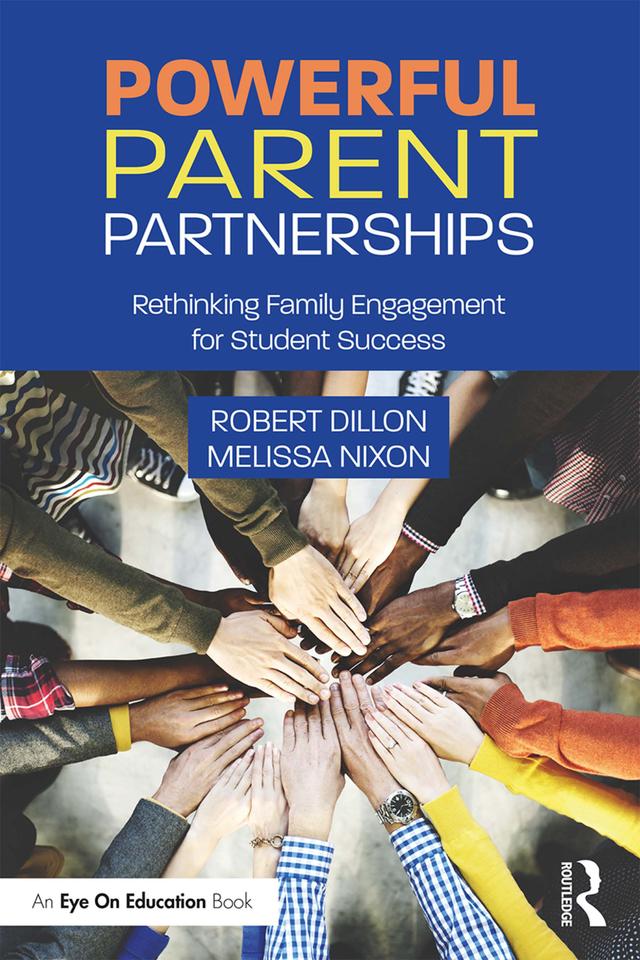 Powerful Parent Partnerships by Melissa Nixon, Robert Dillon