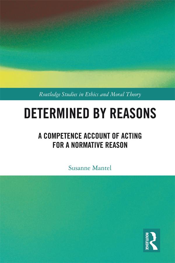 Determined by Reasons
