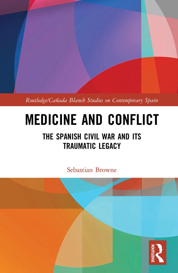Medicine and Conflict by Sebastian Browne