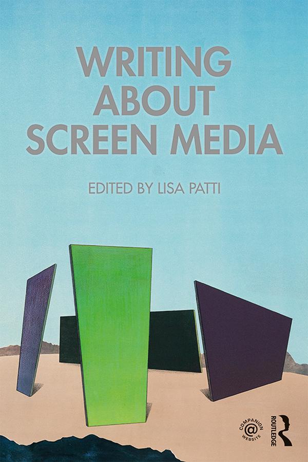 Writing About Screen Media by Lisa Patti