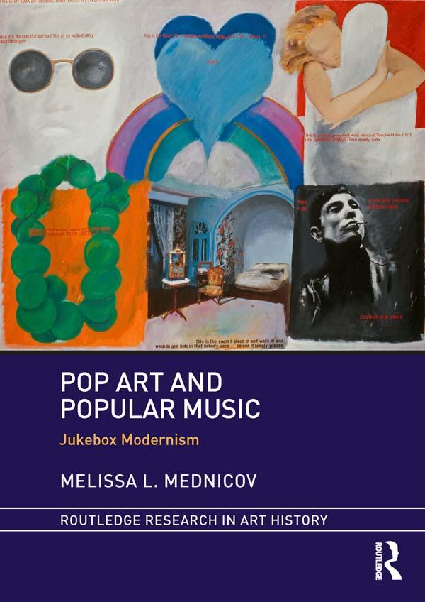 Pop Art and Popular Music by Melissa L. Mednicov