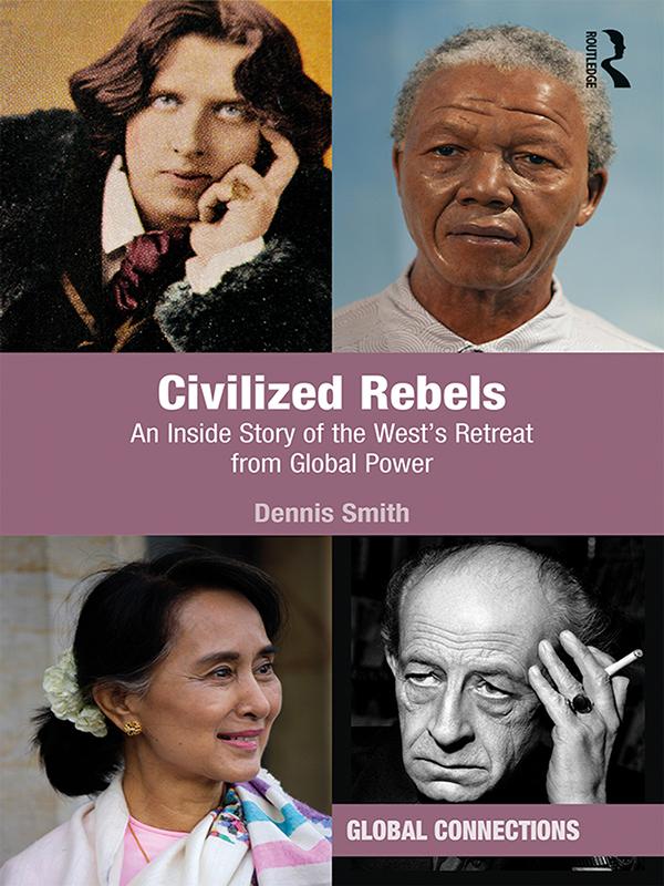 Civilized Rebels by Dennis Smith