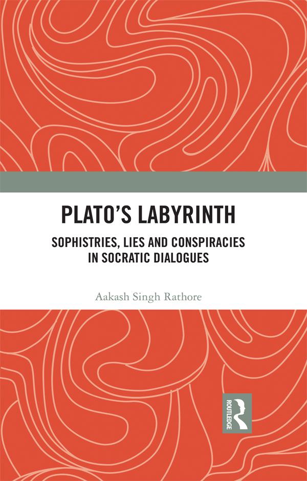 Plato�s Labyrinth by Aakash Singh Rathore