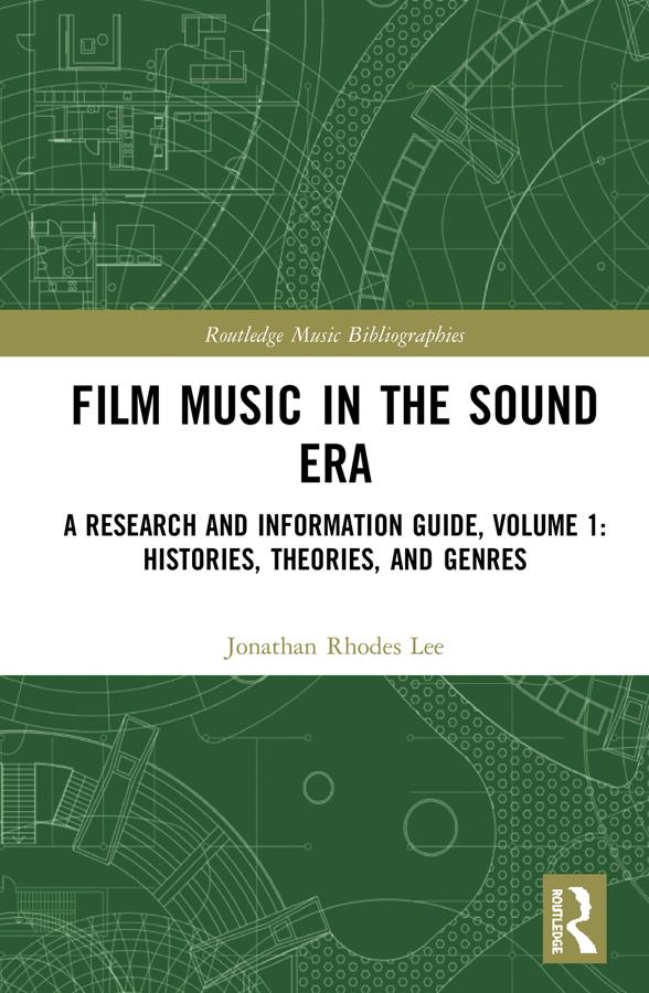 Film Music in the Sound Era by Jonathan Rhodes Lee