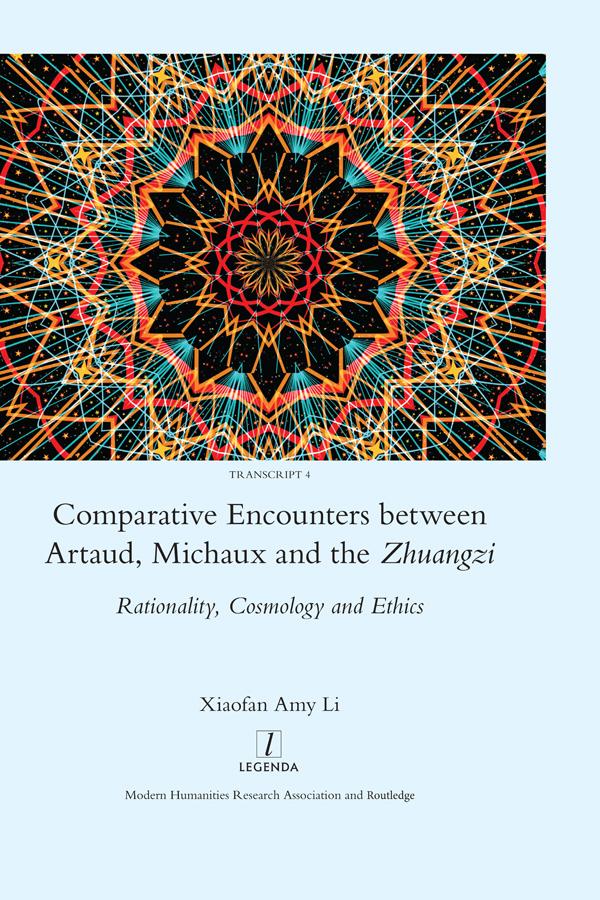 Comparative Encounters Between Artaud, Michaux and the Zhuangzi