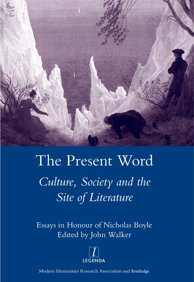 The Present Word. Culture, Society and the Site of Literature by John Walker