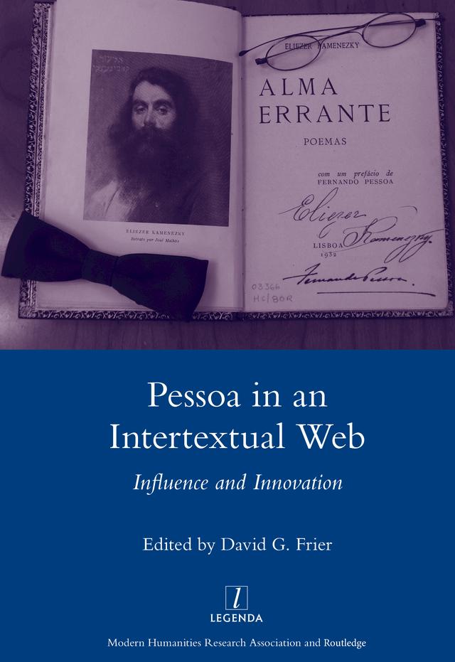 Pessoa in an International Web by David G. Frier