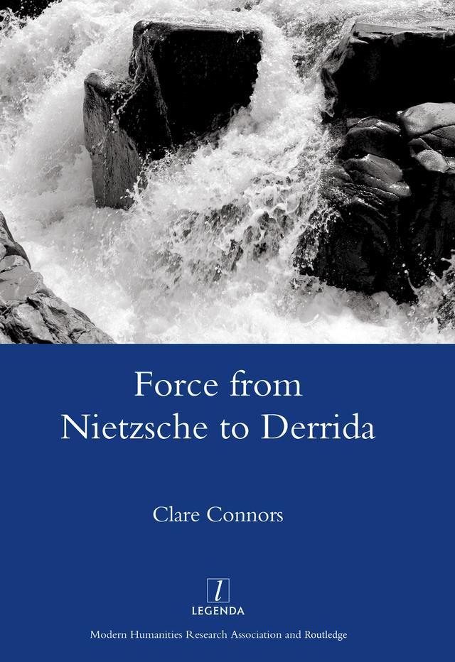 Force from Nietzsche to Derrida by Clare Connors
