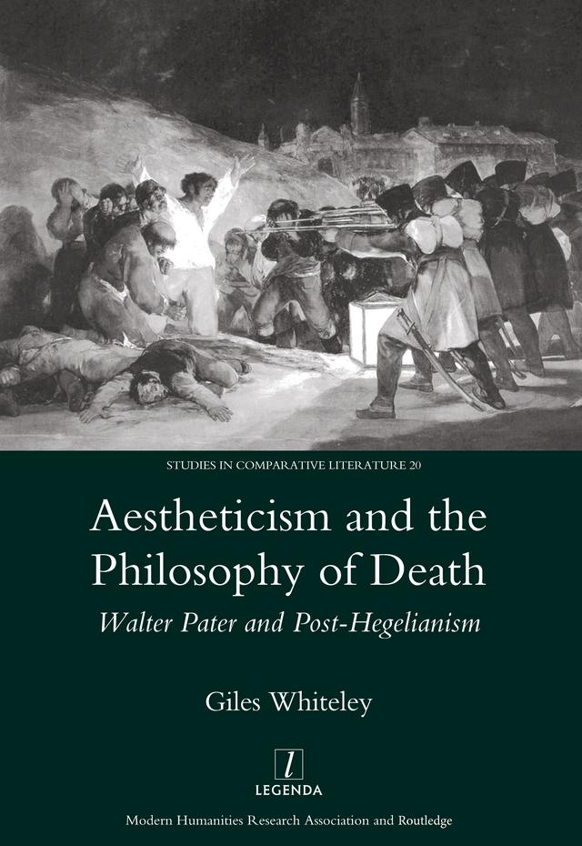 Aestheticism and the Philosophy of Death by Giles Whitely