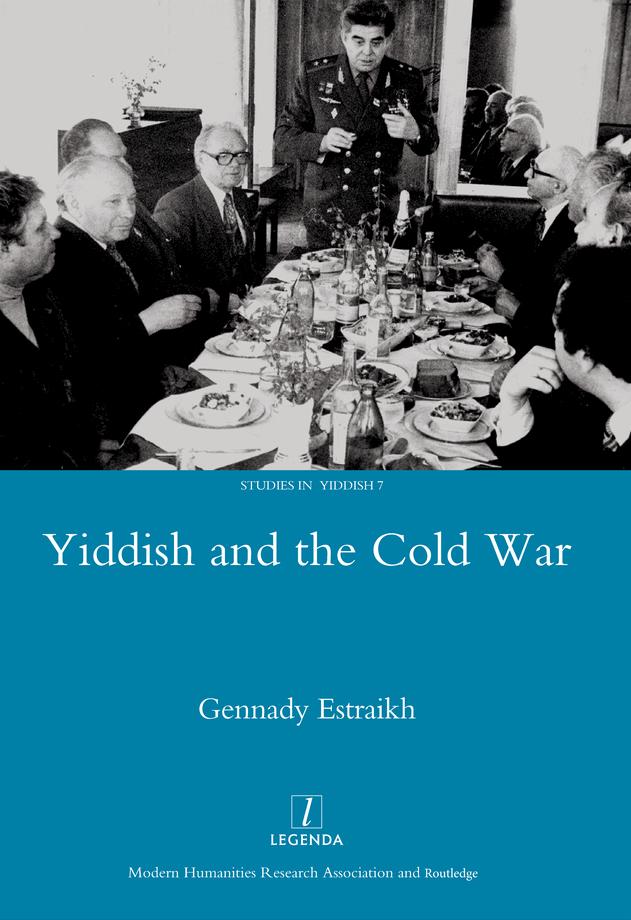 Yiddish in the Cold War by Gennady Estraikh