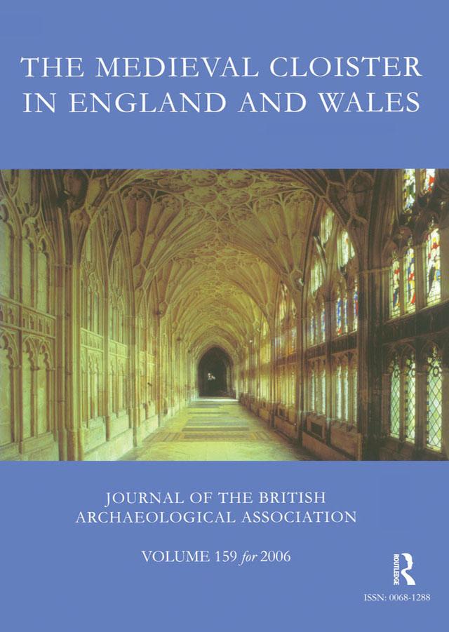 The Medieval Cloister in England and Wales by John McNeill