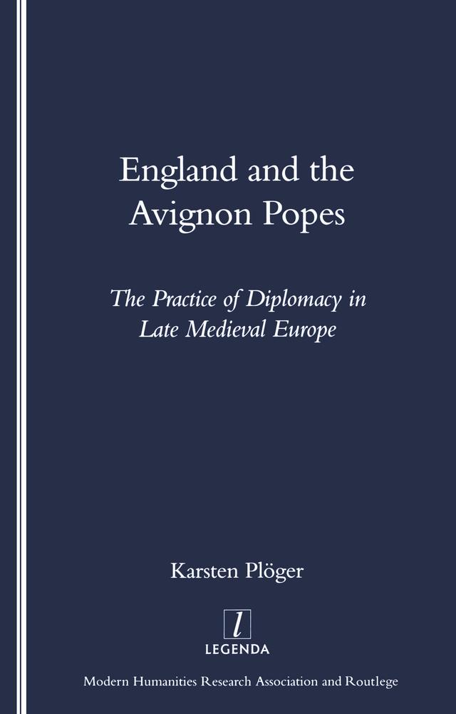 England and the Avignon Popes by Karsten Pluger