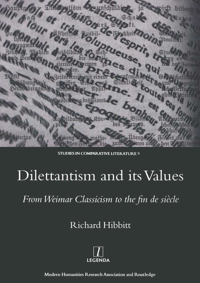 Dilettantism and Its Values by Richard Hibbitt