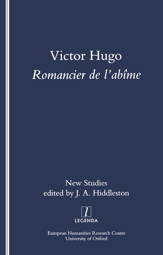 Victor Hugo, Romancier de l'Abime