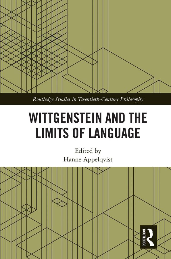 Wittgenstein and the Limits of Language by Hanne Appelqvist