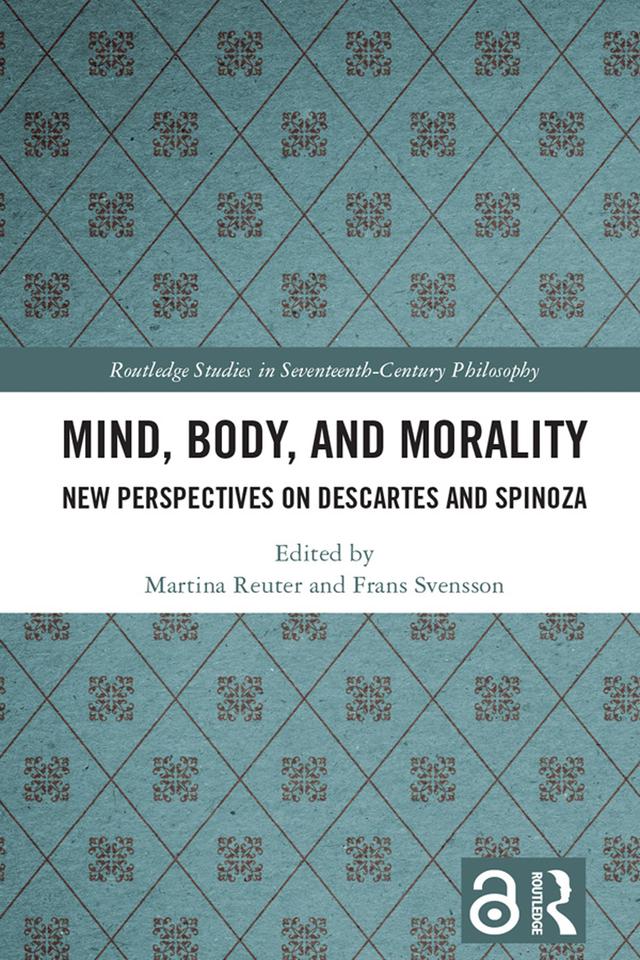 Mind, Body, and Morality by Frans Svensson, Martina Reuter